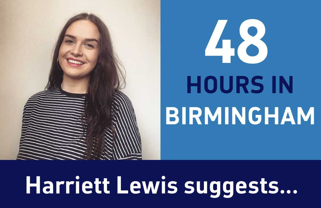 Harriett Lewis Journalist and avid blogger with her suggestion for '48 Hours in Birmingham'