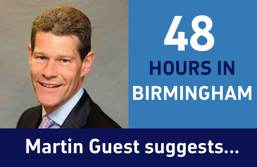 Martin Guest Managing Director of property consultants CBRE with HIS suggestion for '48 Hours in Birmingham'