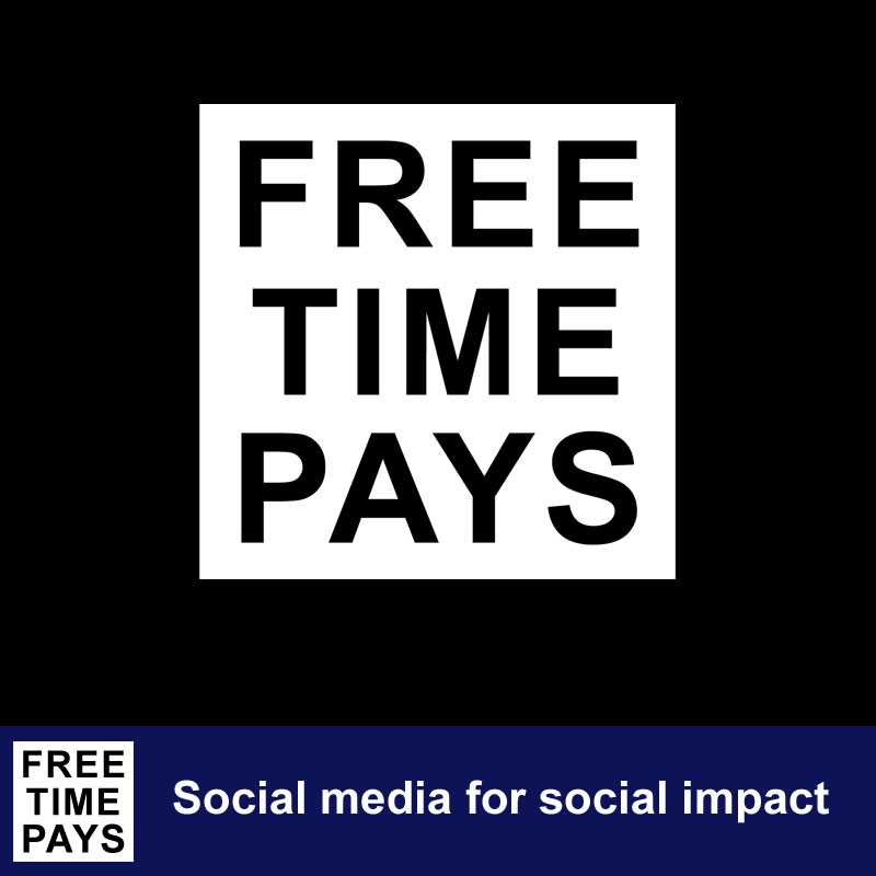 Introducing+FreeTimePays+-+social+media+for+social+impact+and+economic+growth